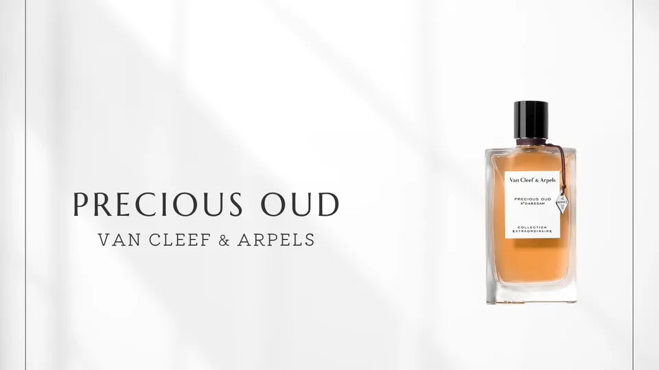 Van Cleef & Arpels / Precious Oud