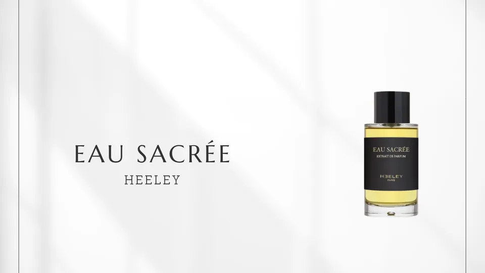 Heeley / Eau Sacrée