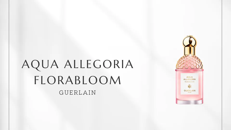 Guerlain / Aqua Allegoria Florabloom
