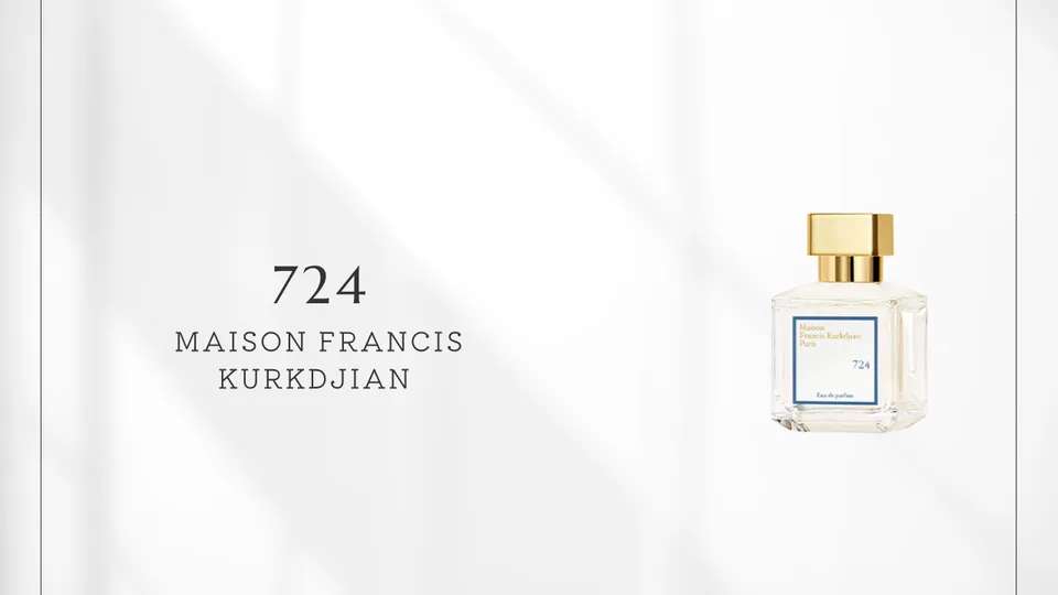Maison Francis Kurkdjian / 724