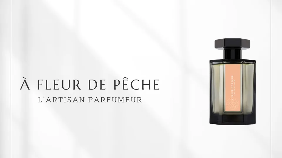 L'Artisan Parfumeur / À Fleur de Pêche