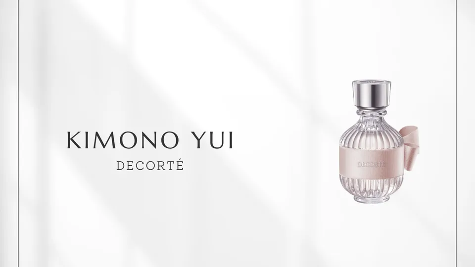 Decorté / Kimono Yui