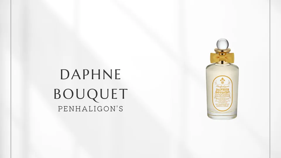 Penhaligon's / Daphné Bouquet