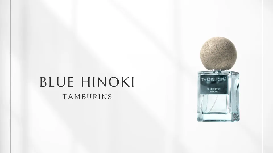 Tamburins / Blue Hinoki
