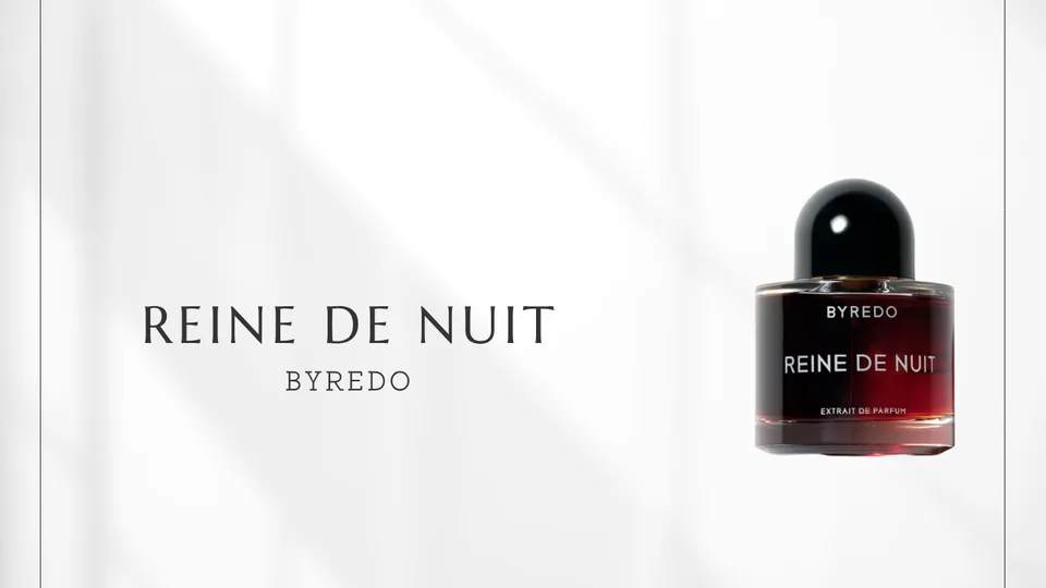 Byredo / Reine de Nuit