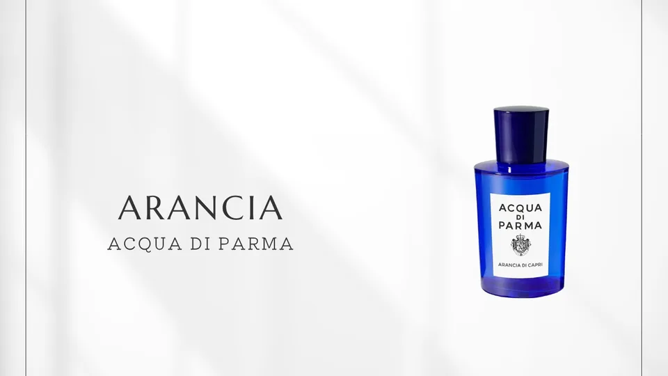 Acqua di Parma / Arancia di Capri